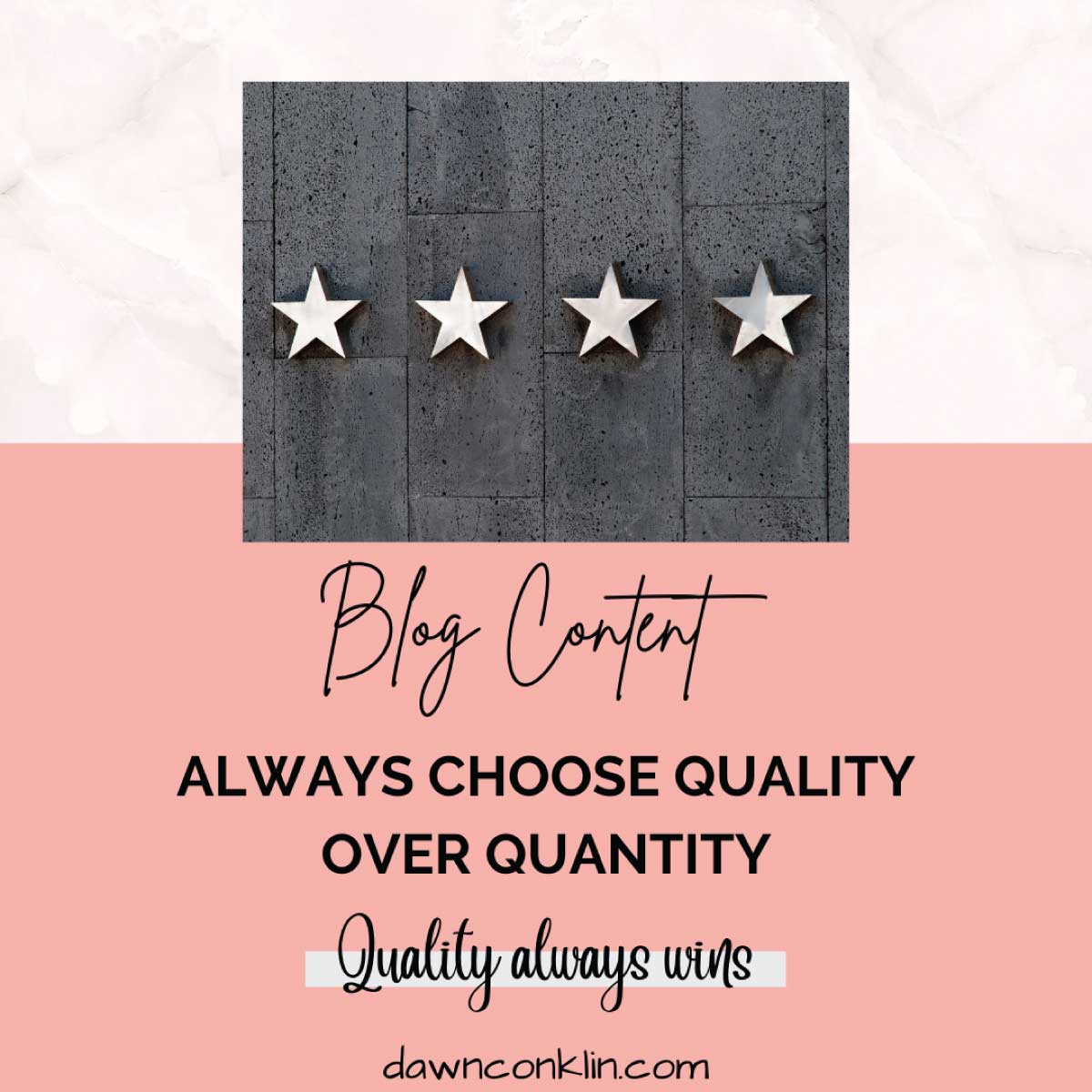 Blog content - Always choose quality over quantity. Quality always wins.