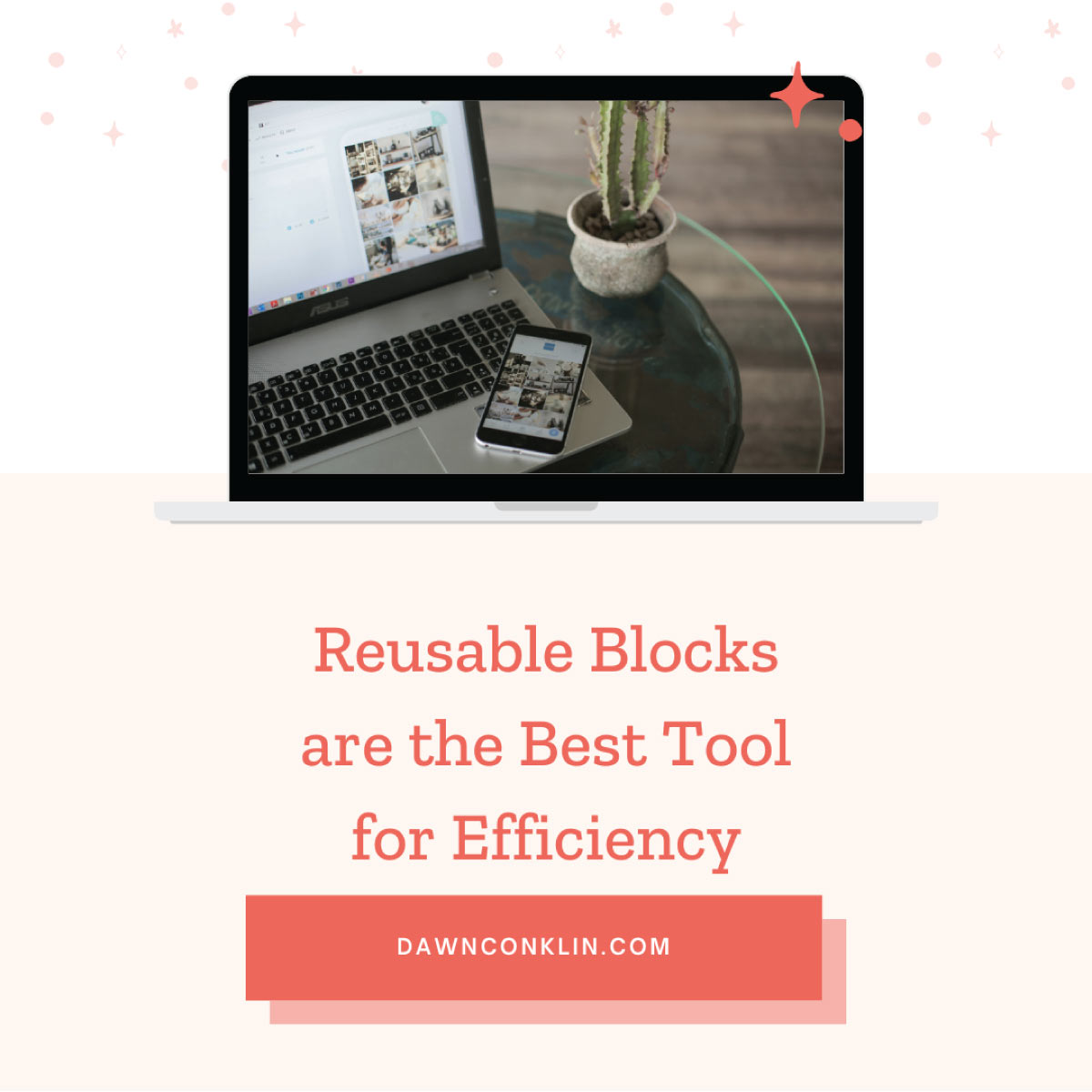 Reusable blocks are the best tool for efficiency with an image of a computer on a desk.