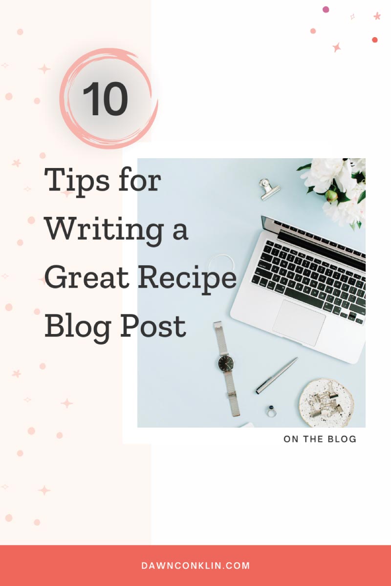 10 Tips for writing a great recipe blog post with an image of a laptop open ready to use. Pinterest graphic.